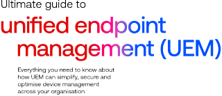 The ultimate guide to unified endpoint management